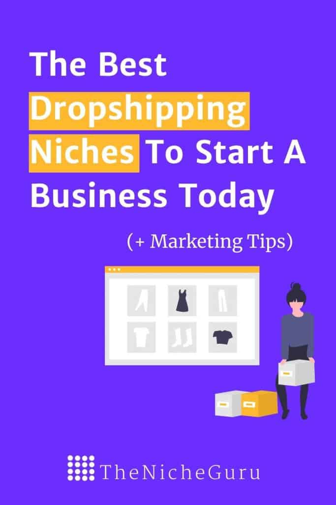 The 10 Best Dropshipping Niches tips To monetize them The Niche Guru