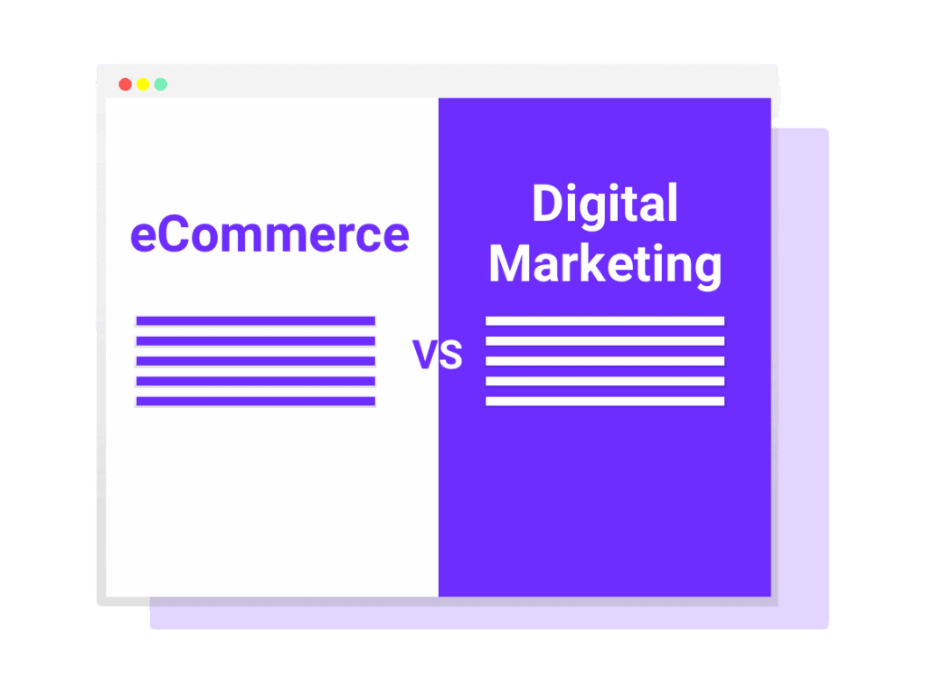 e-commerce versus digitale marketing