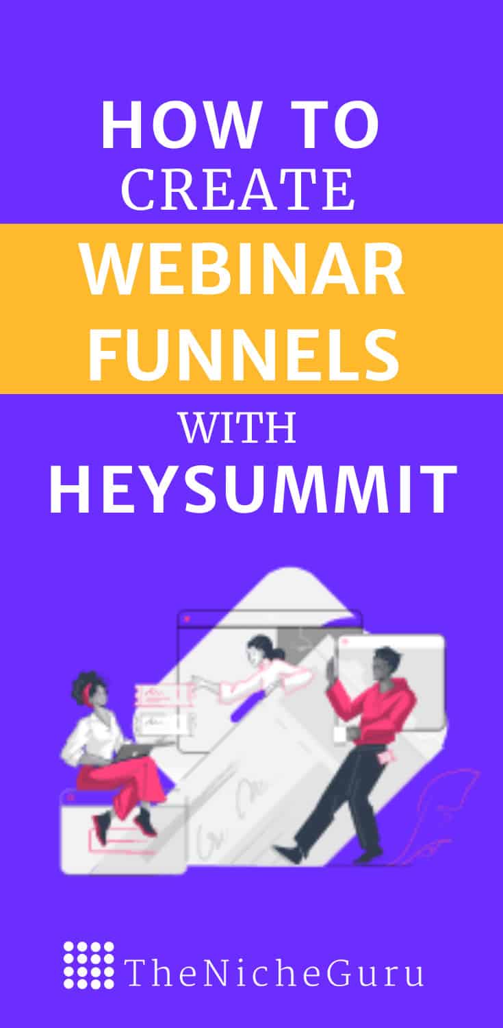 Learn how to create webinar funnels step by step to boost your lead conversion and increase your sales. Includes tips for creating webinars with HeySummit for free. #Webinars #WebinarFunnel #HeySummit