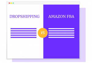 dropshipping vs amazon FBA