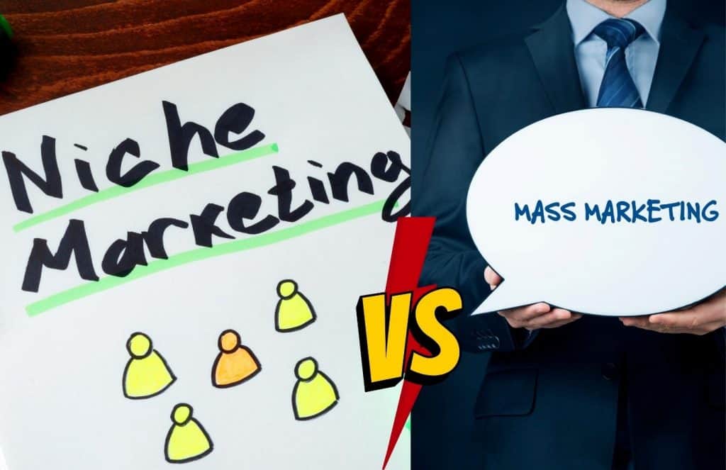 Niche Marketing vs Mass Marketing: Which is better? (2022) - The Niche Guru