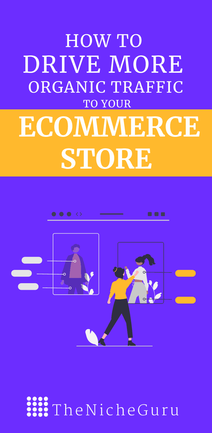 Learn how to drive more organic traffic to your eCommerce store with 10 practical tips you can implement in your business from today.#ecommerce#ecommerceSEO#WebsiteTraffic