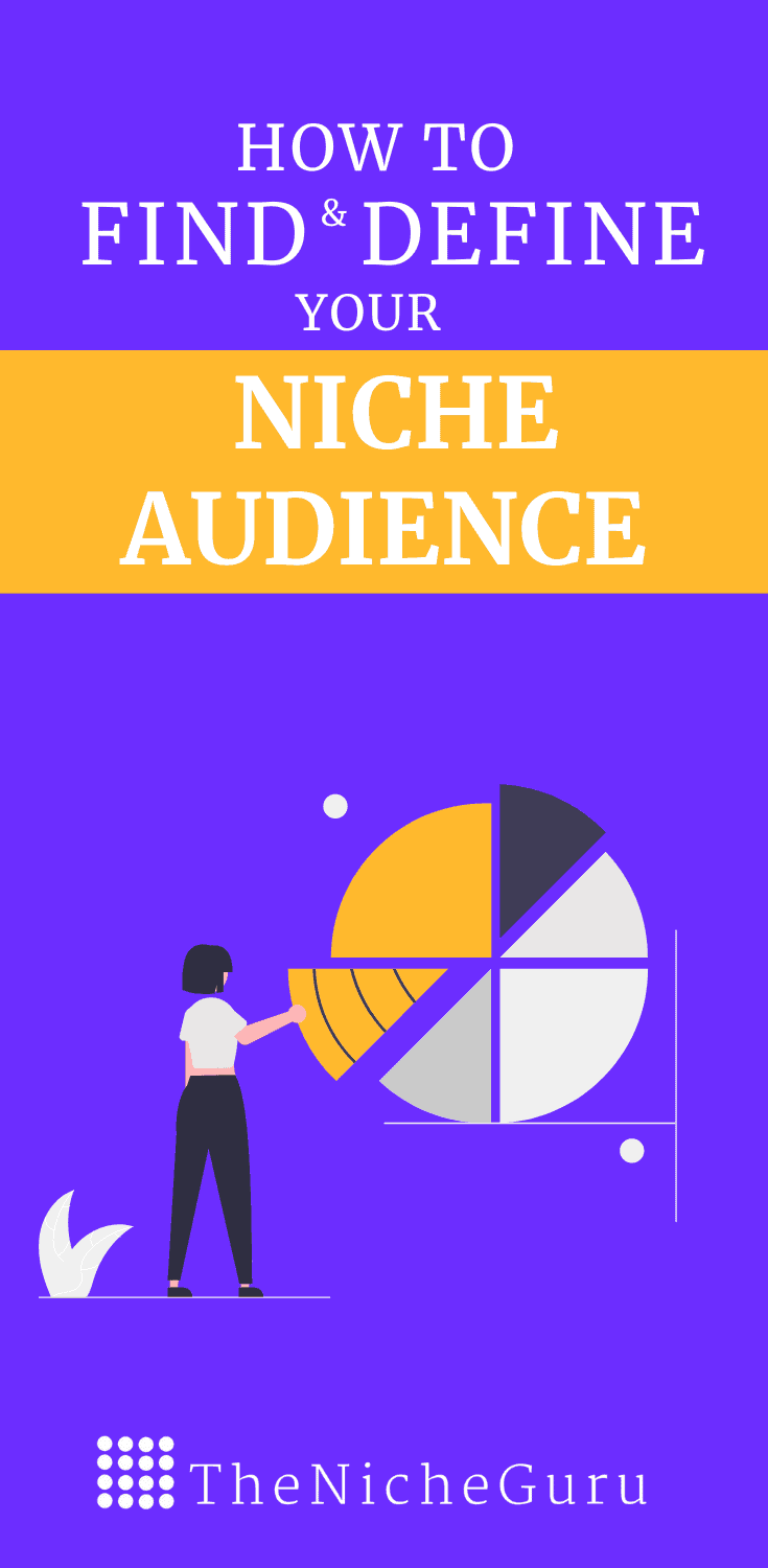 Learn how to find and define your niche audience in 5 easy and actionable steps. #NicheAudience#NicheTarget